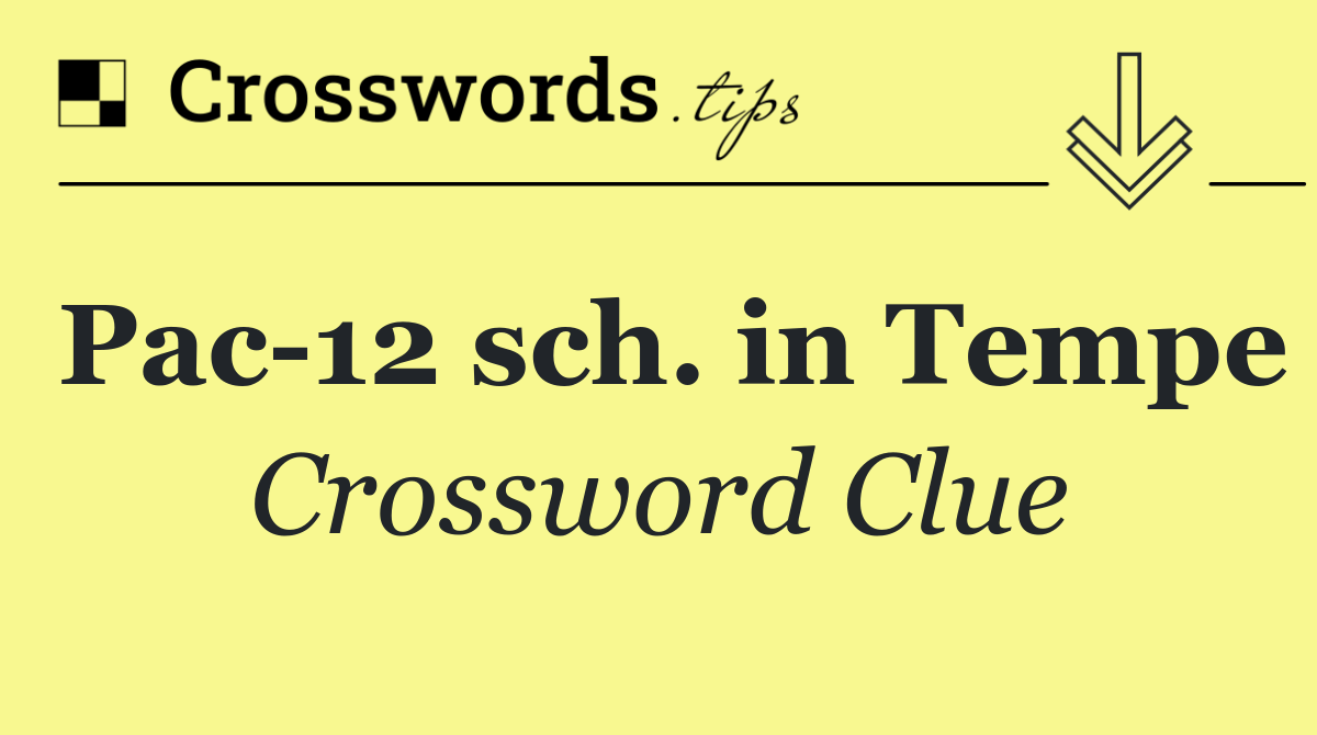 Pac 12 sch. in Tempe