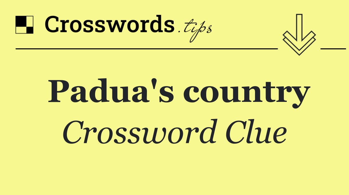 Padua's country
