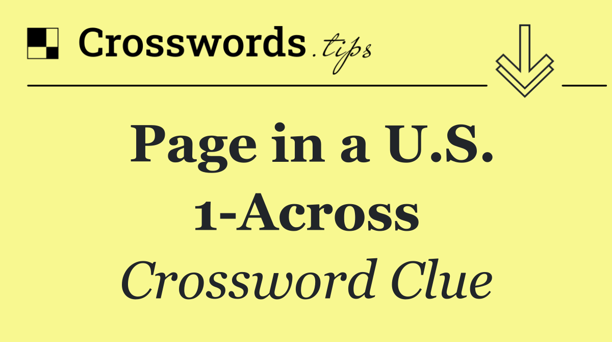 Page in a U.S. 1 Across