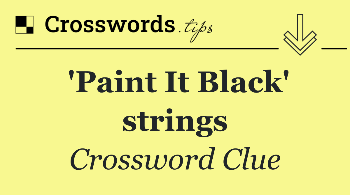 'Paint It Black' strings