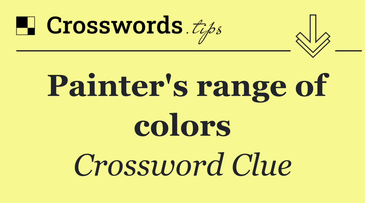 Painter's range of colors