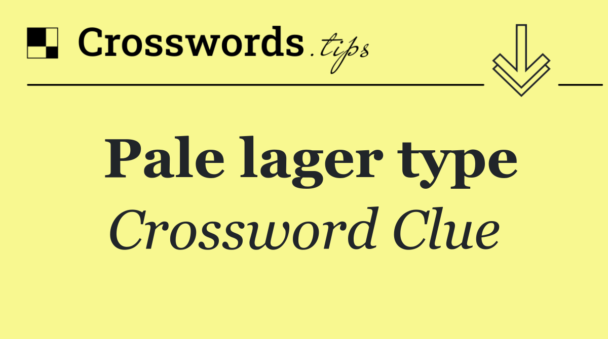 Pale lager type