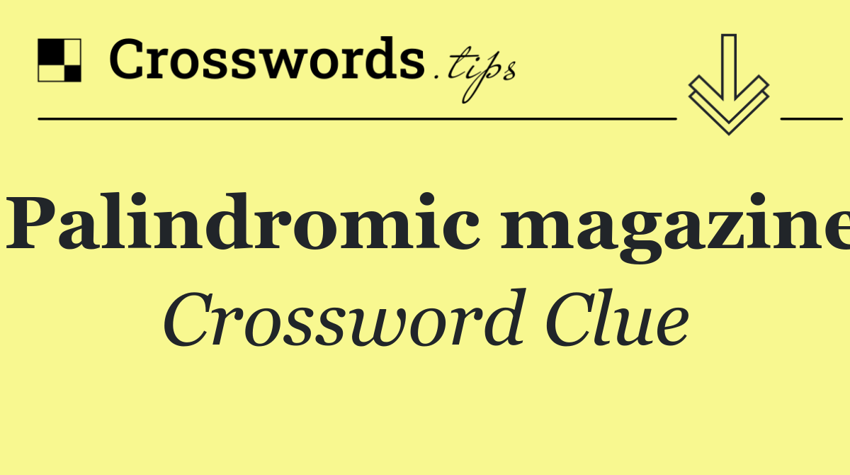 Palindromic magazine