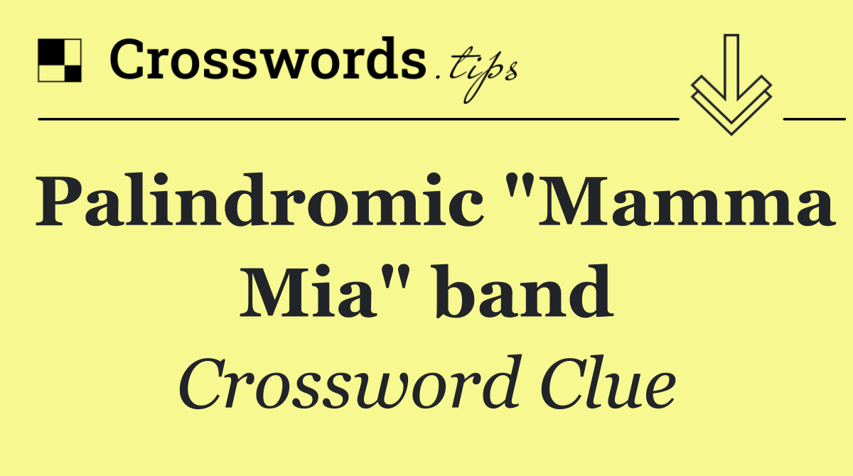 Palindromic "Mamma Mia" band