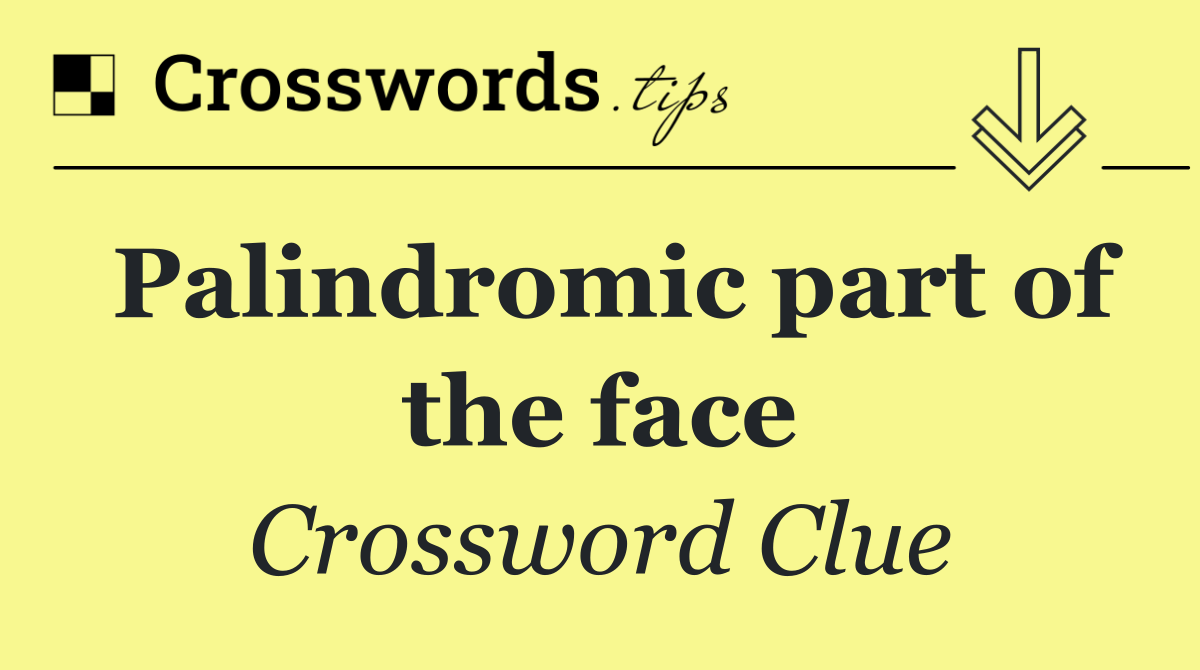 Palindromic part of the face