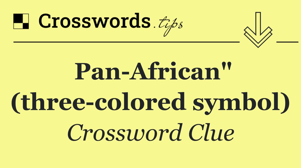 Pan African" (three colored symbol)