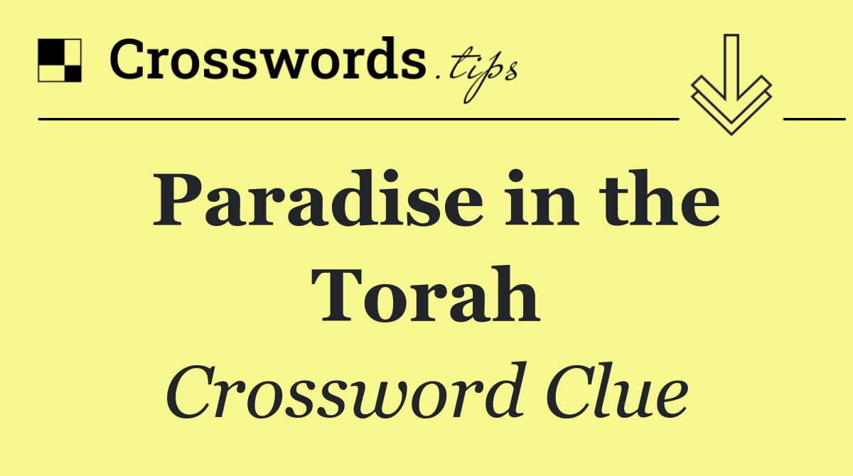 Paradise in the Torah