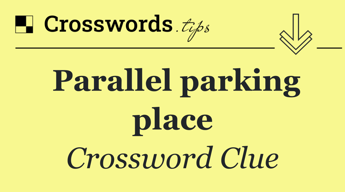 Parallel parking place
