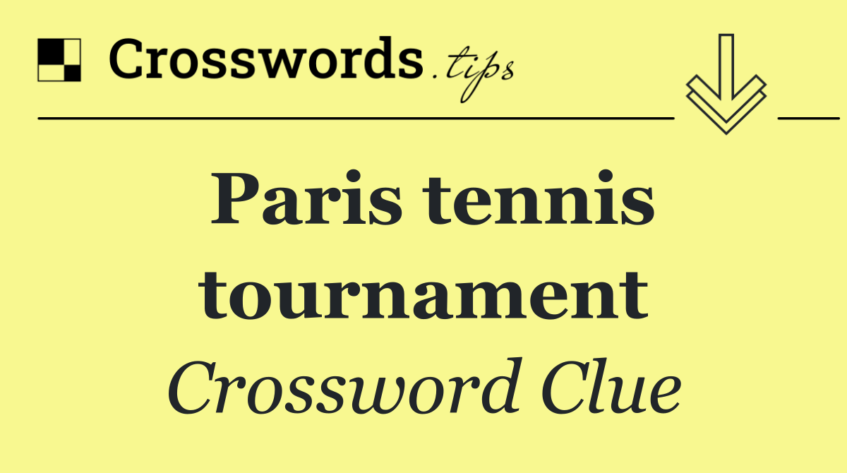 Paris tennis tournament