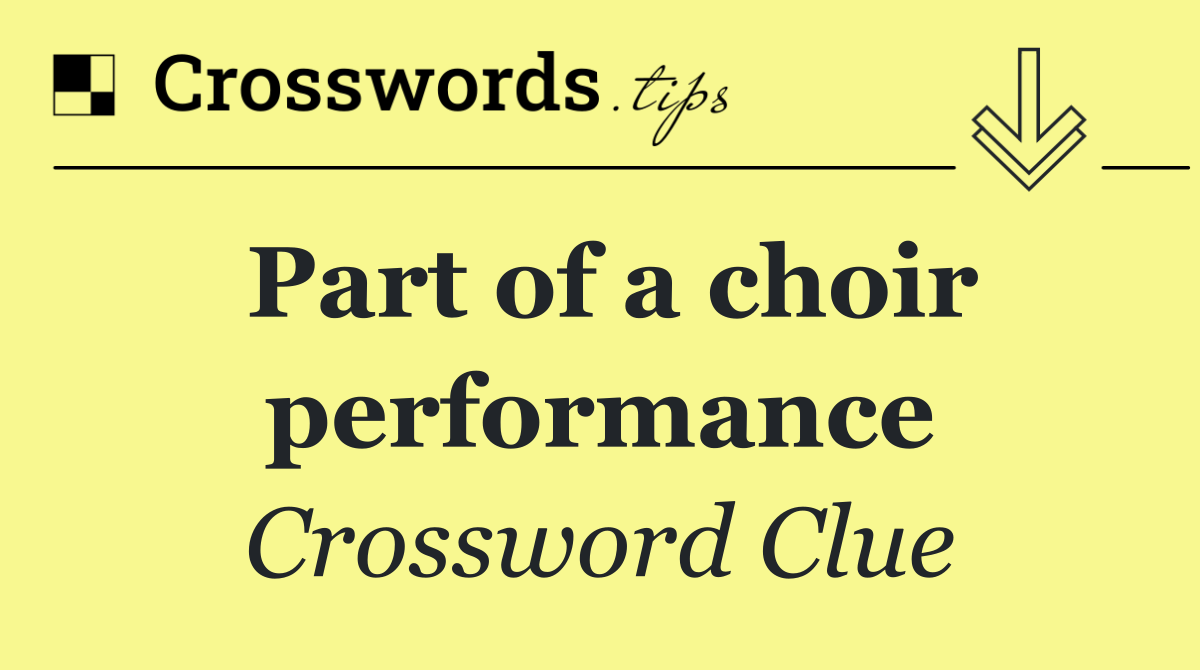 Part of a choir performance