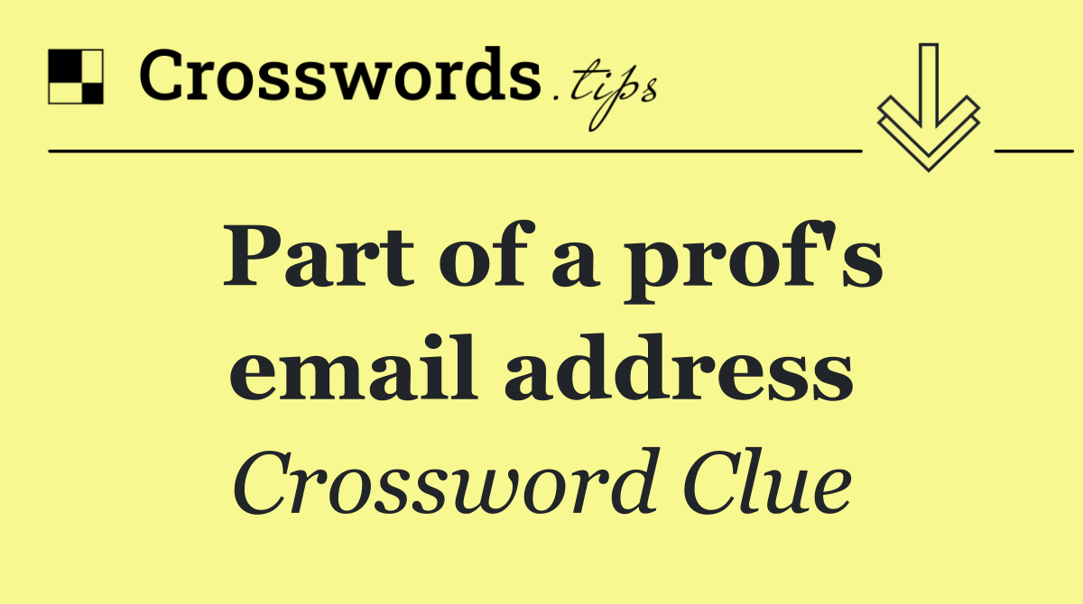 Part of a prof's email address