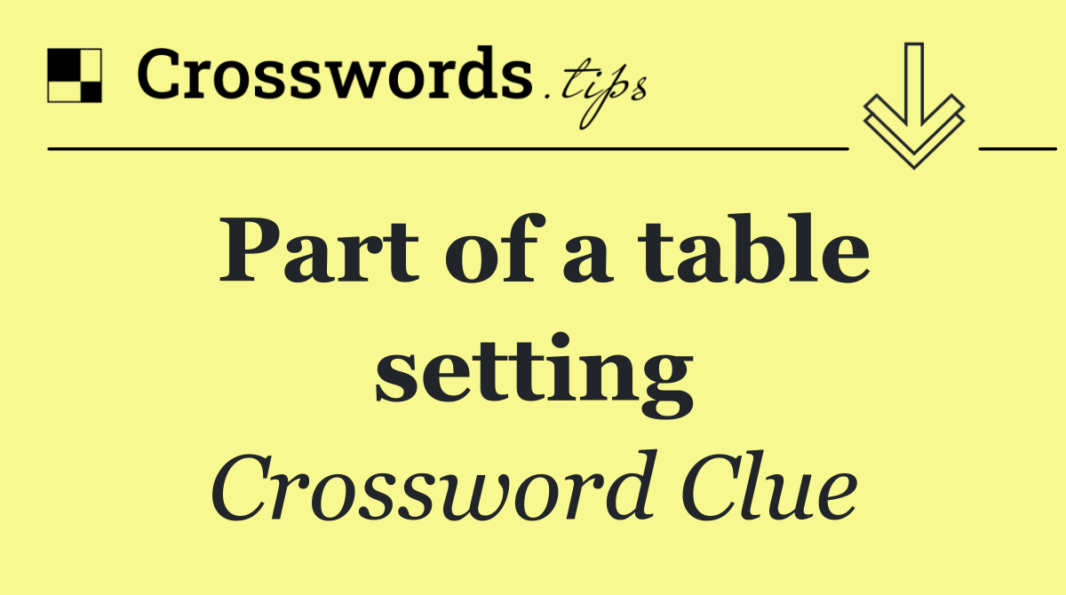 Part of a table setting