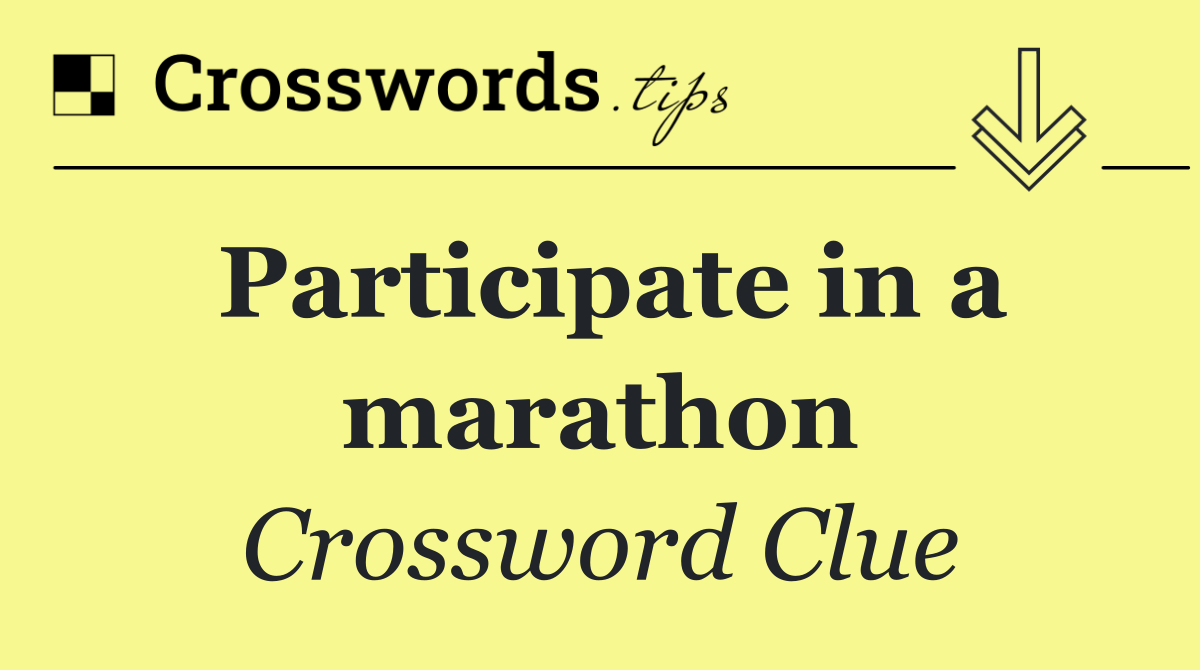 Participate in a marathon
