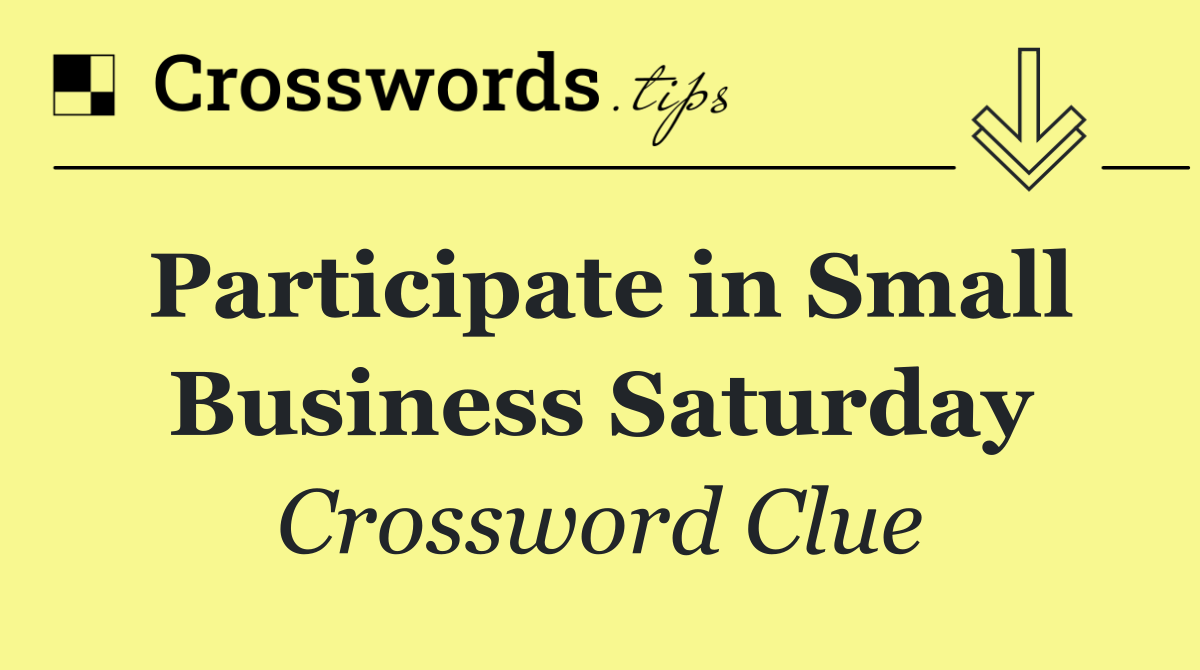 Participate in Small Business Saturday