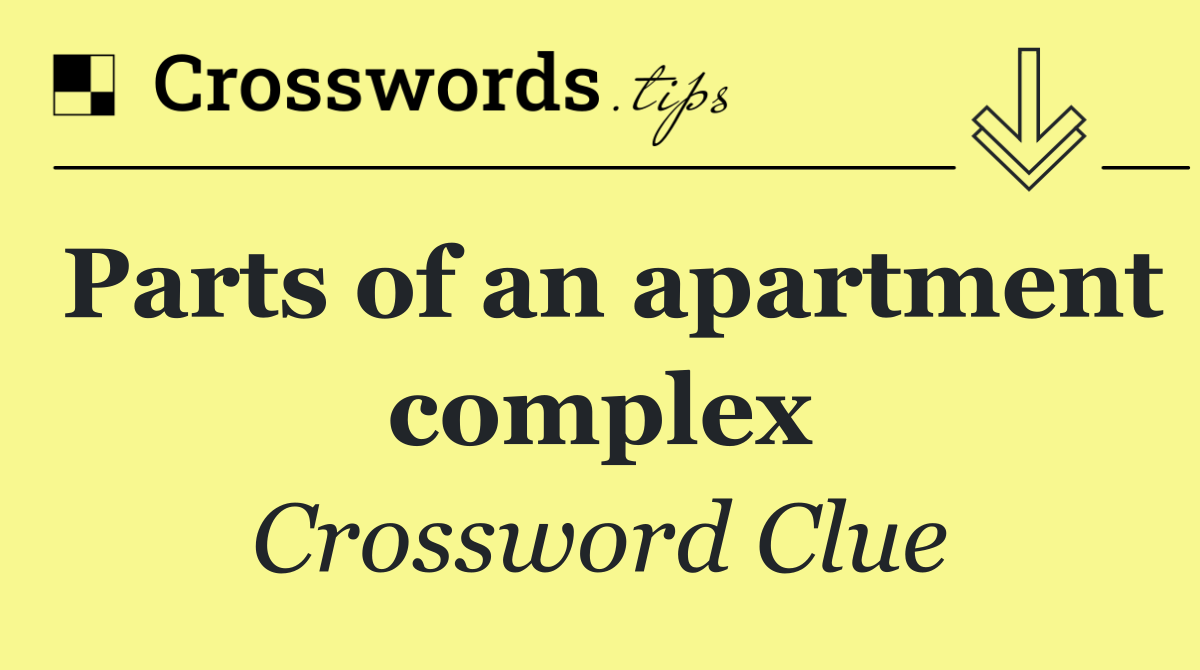 Parts of an apartment complex