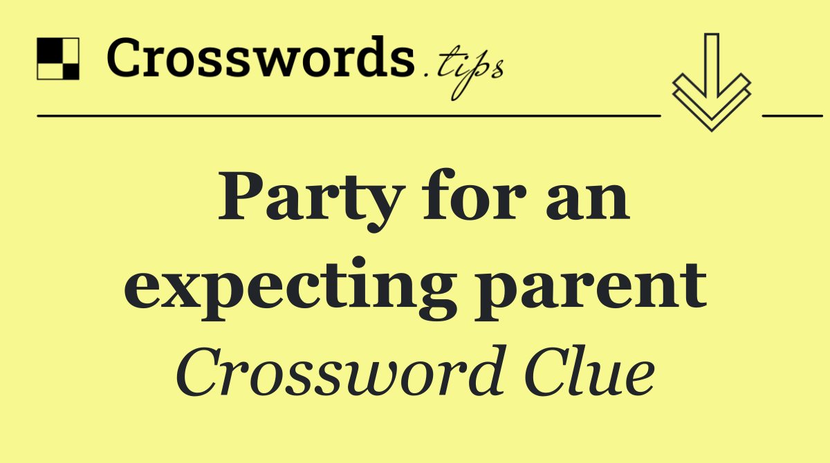 Party for an expecting parent