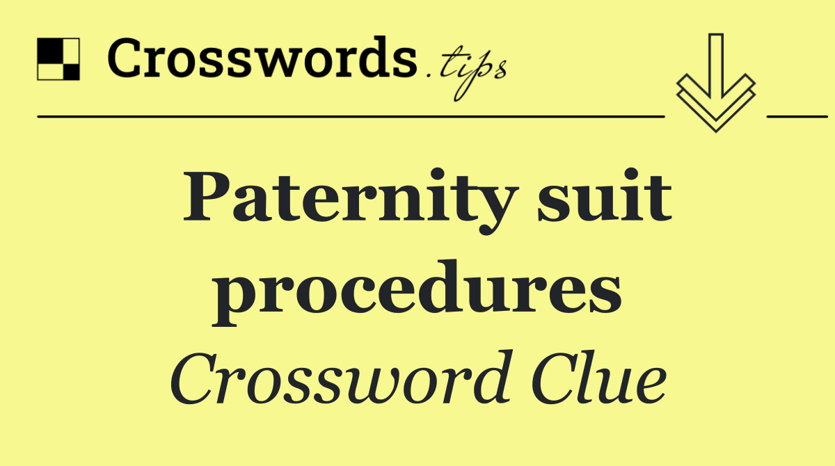 Paternity suit procedures