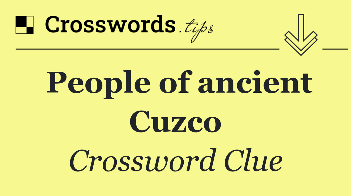 People of ancient Cuzco