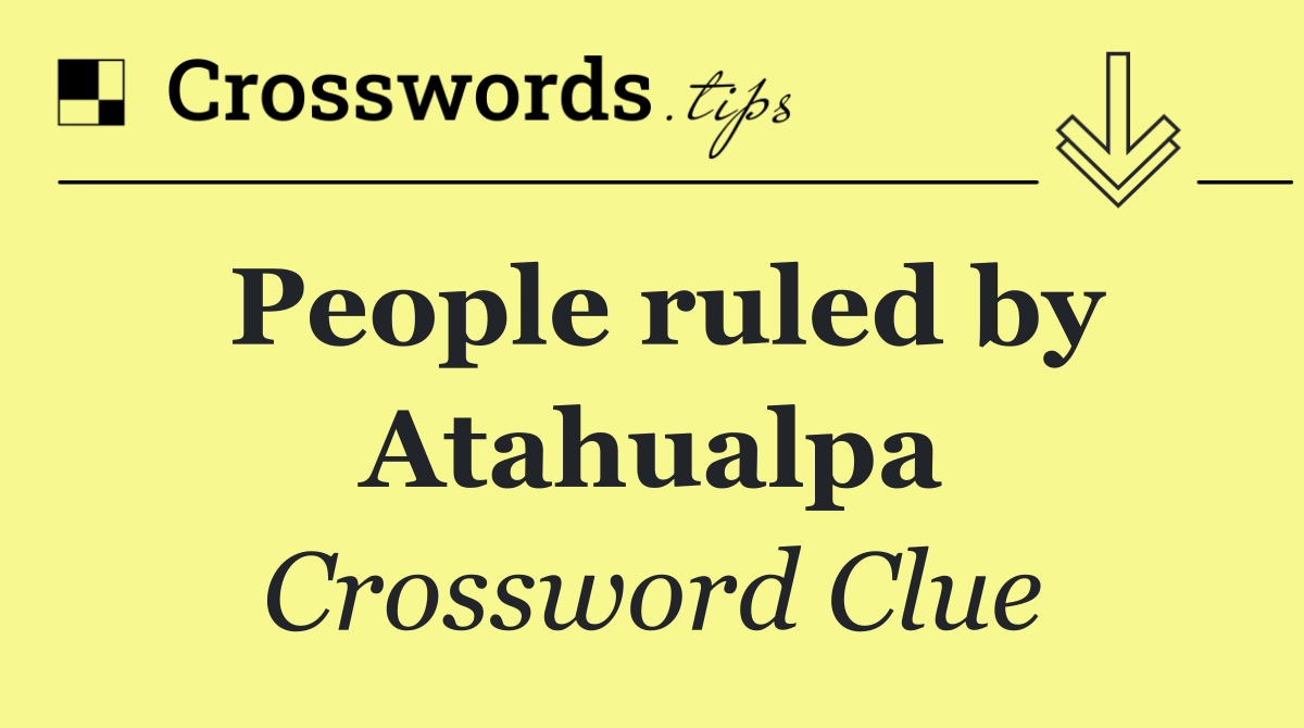 People ruled by Atahualpa