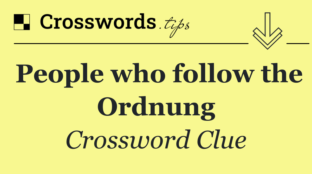 People who follow the Ordnung