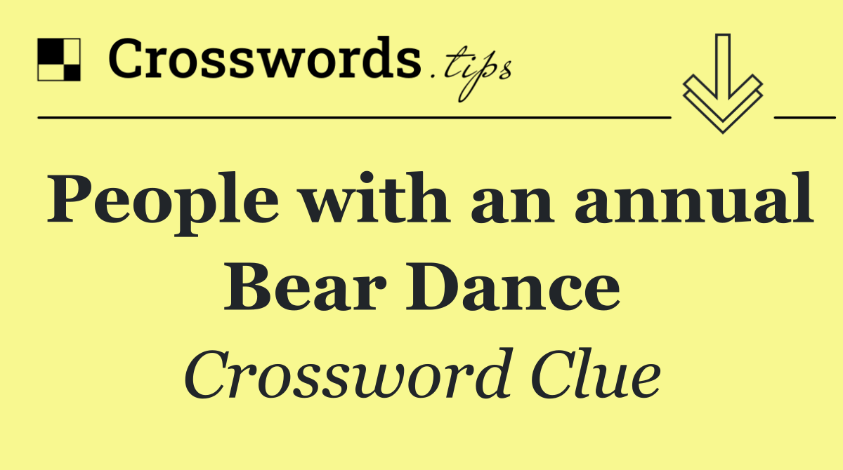 People with an annual Bear Dance