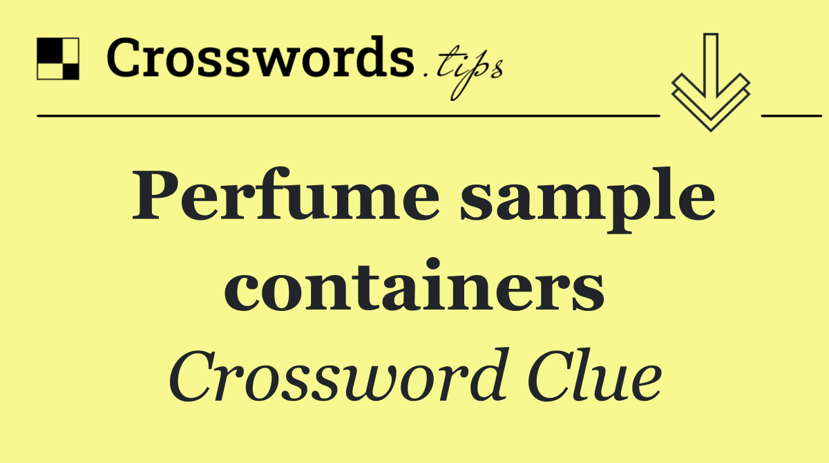 Perfume sample containers