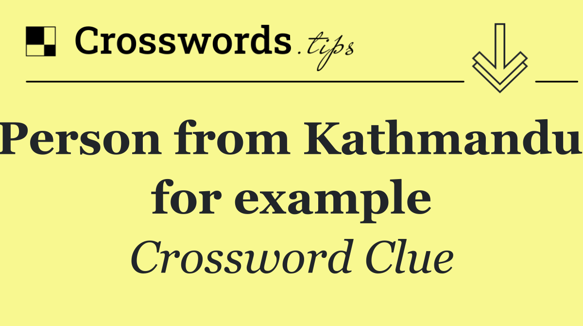 Person from Kathmandu, for example