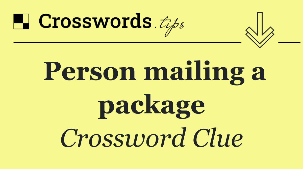 Person mailing a package