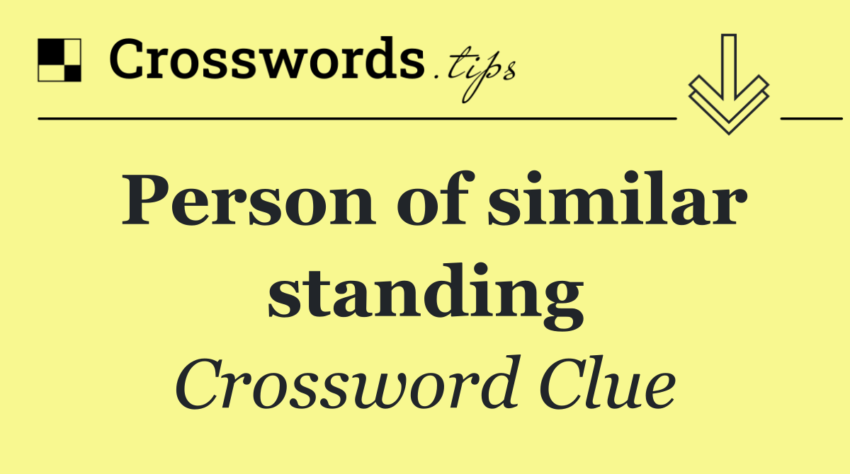 Person of similar standing