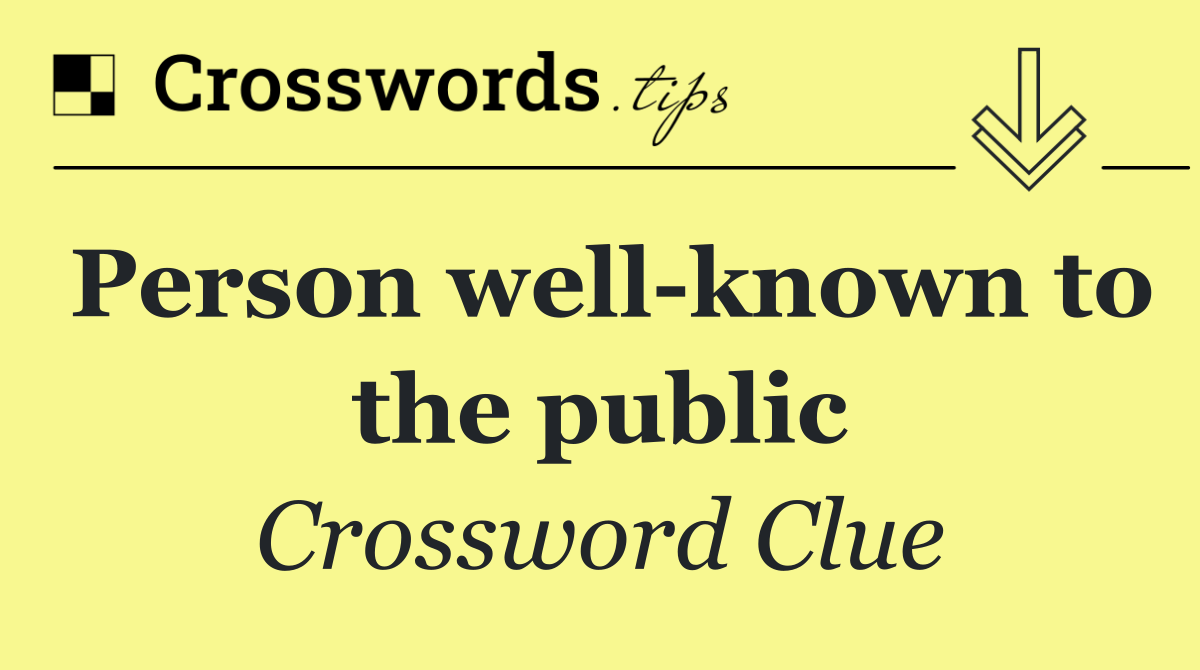 Person well known to the public