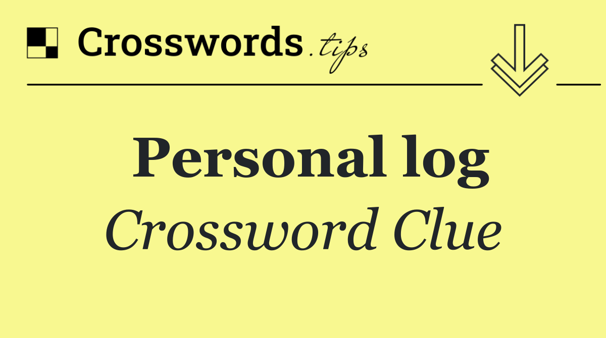 Personal log