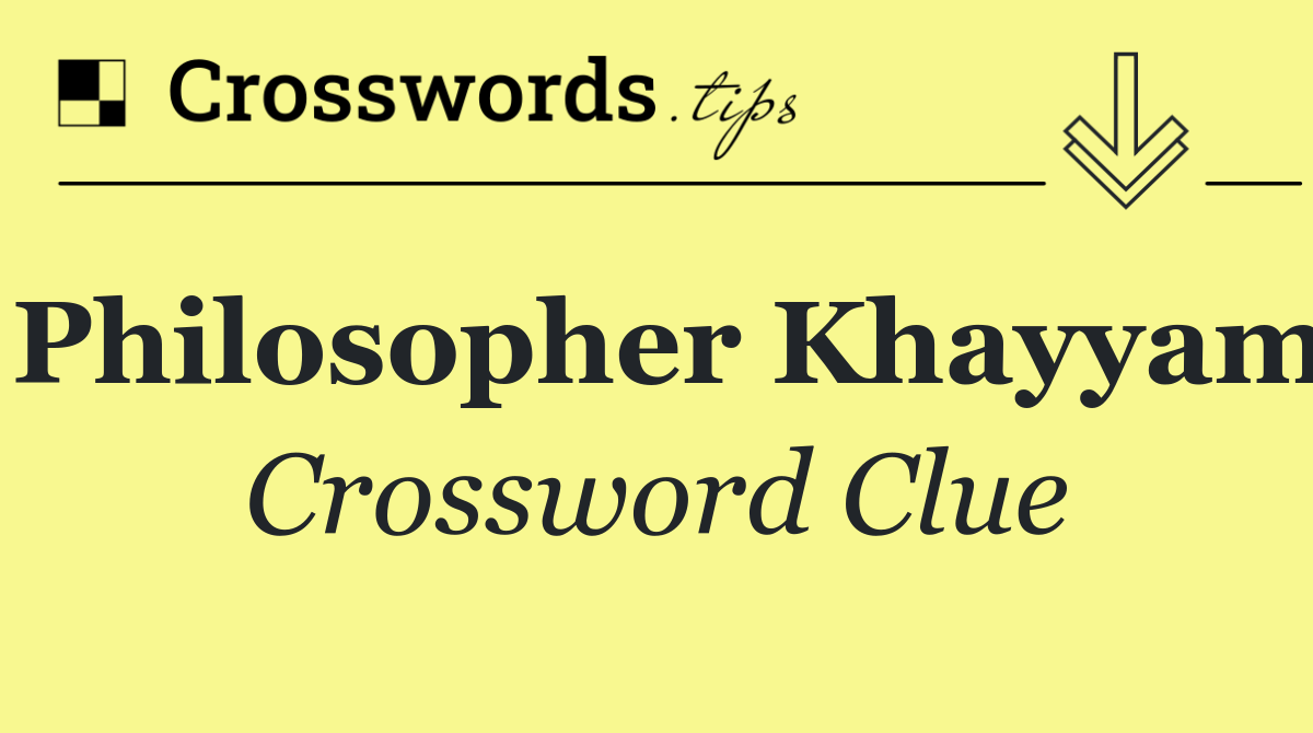 Philosopher Khayyam