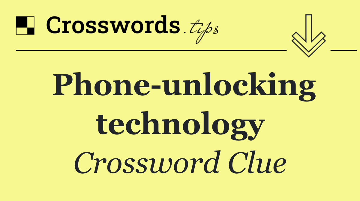 Phone unlocking technology