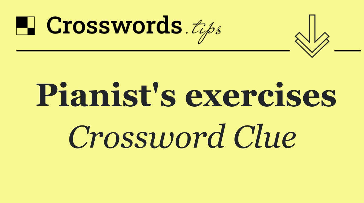 Pianist's exercises