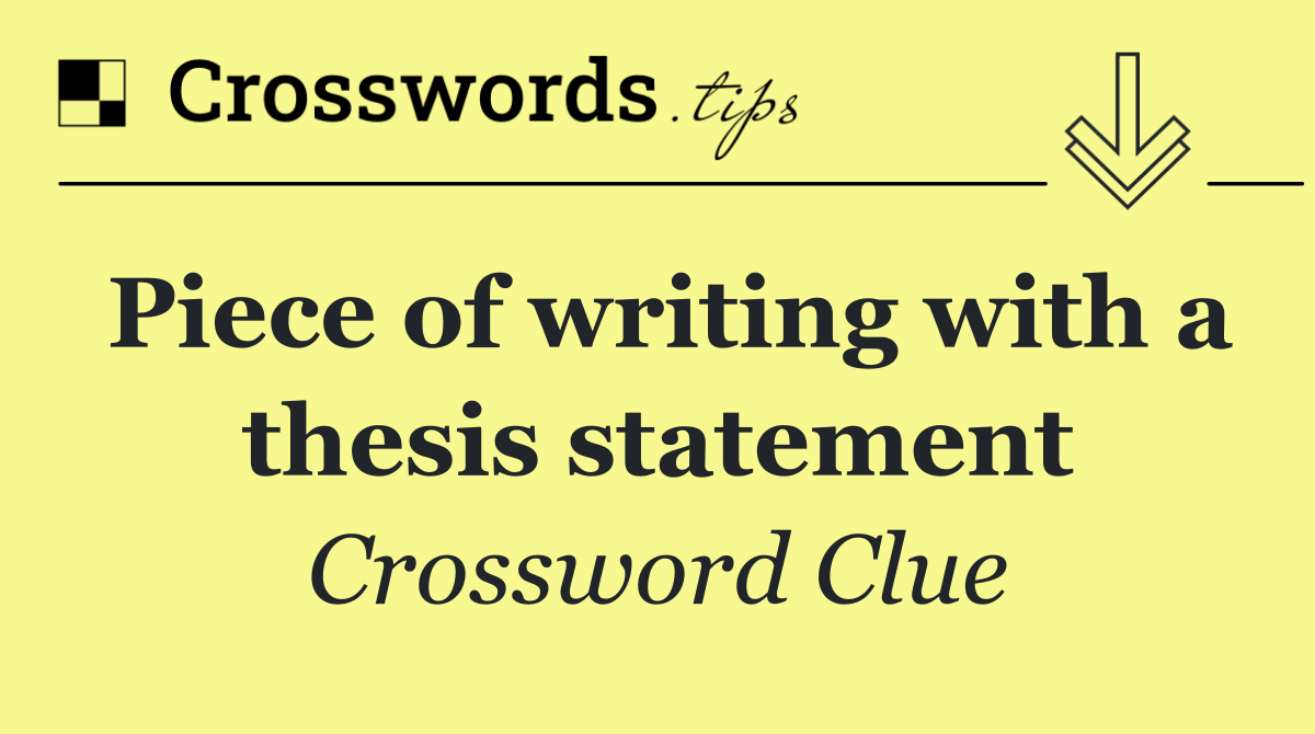 Piece of writing with a thesis statement