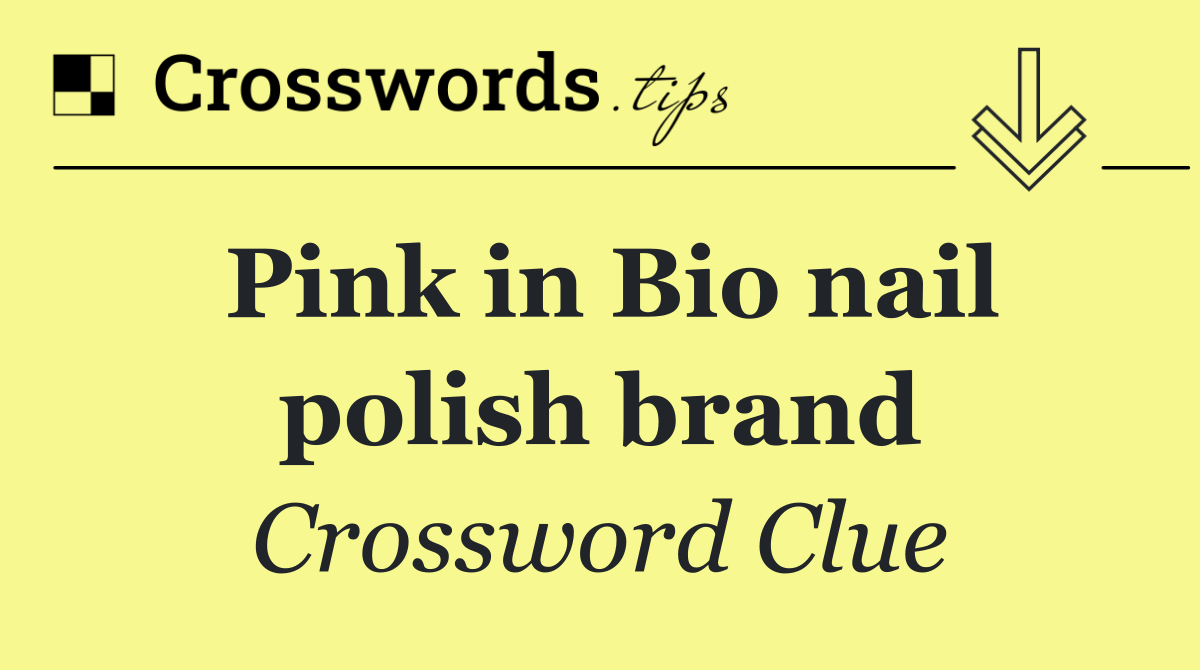 Pink in Bio nail polish brand