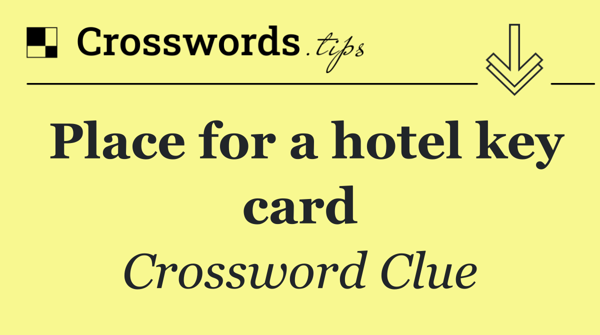 Place for a hotel key card