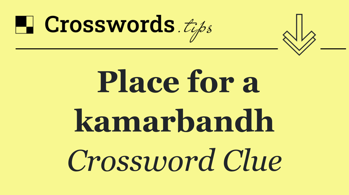 Place for a kamarbandh
