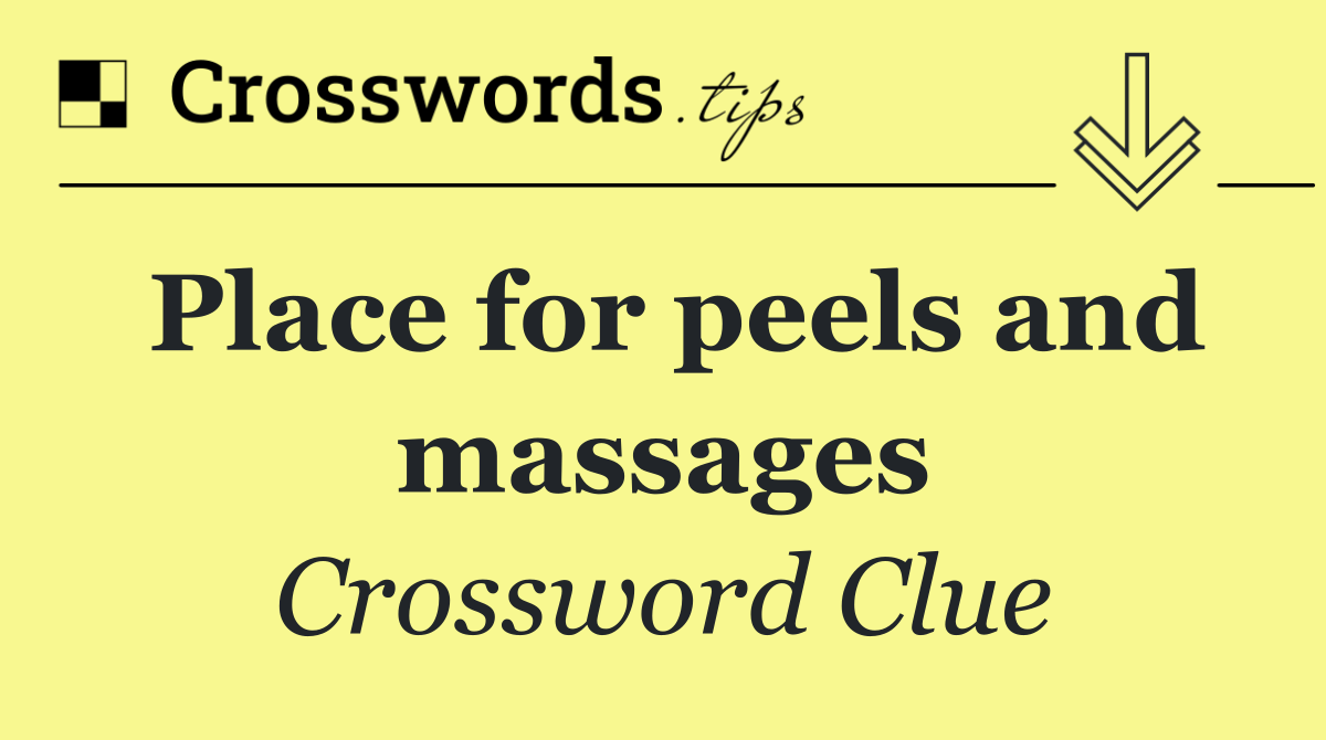 Place for peels and massages