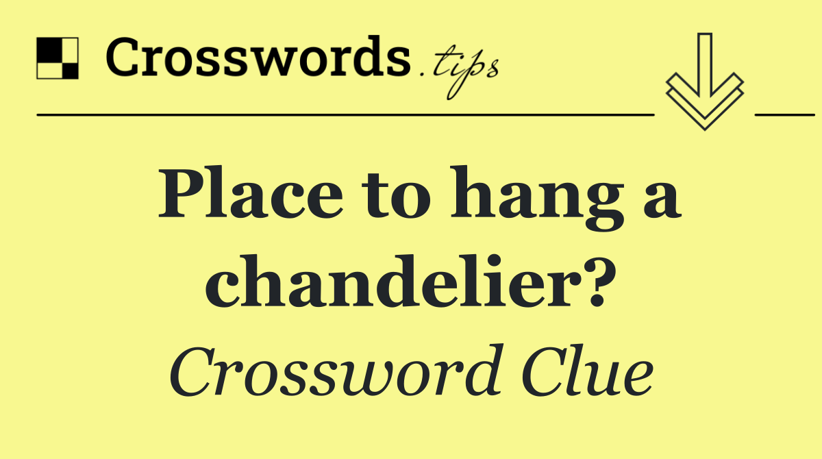 Place to hang a chandelier?