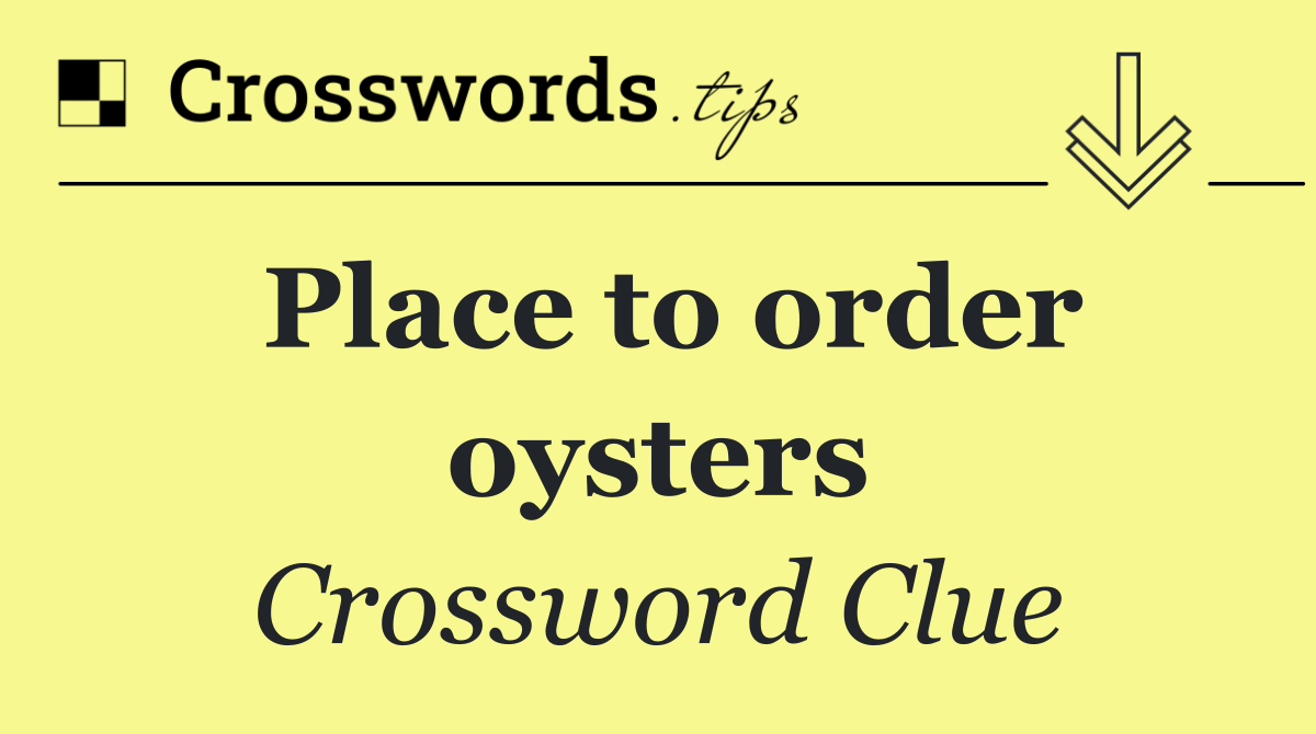 Place to order oysters