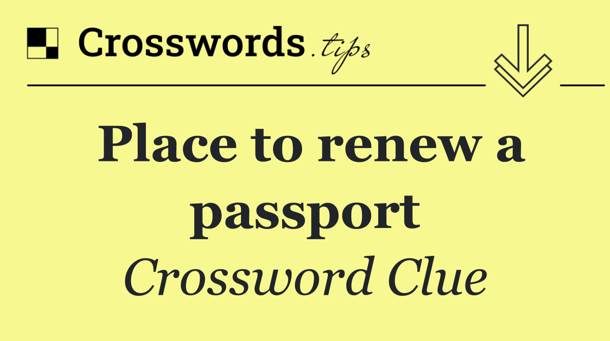 Place to renew a passport