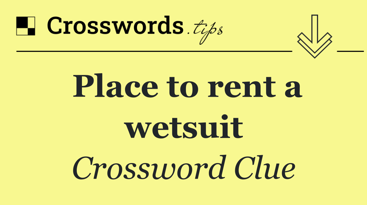 Place to rent a wetsuit