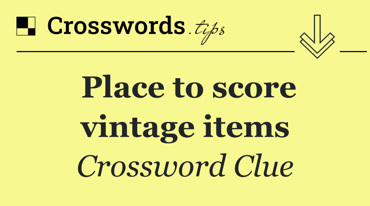 Place to score vintage items