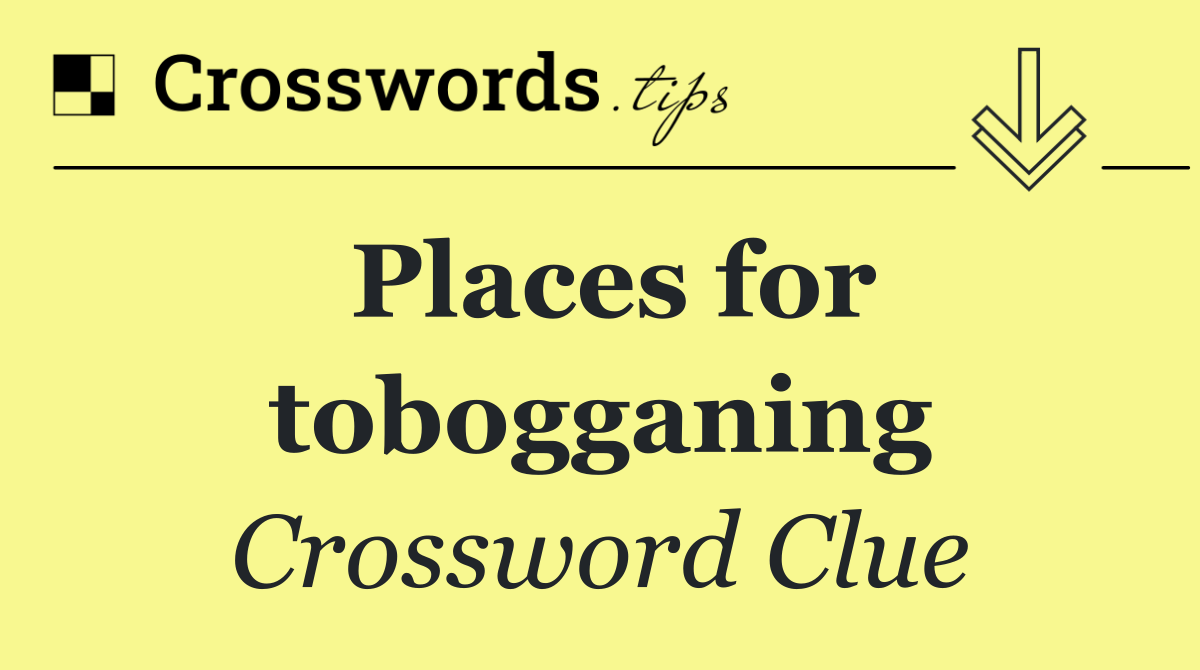 Places for tobogganing