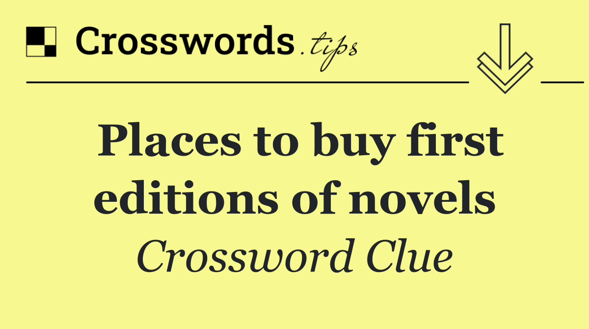 Places to buy first editions of novels