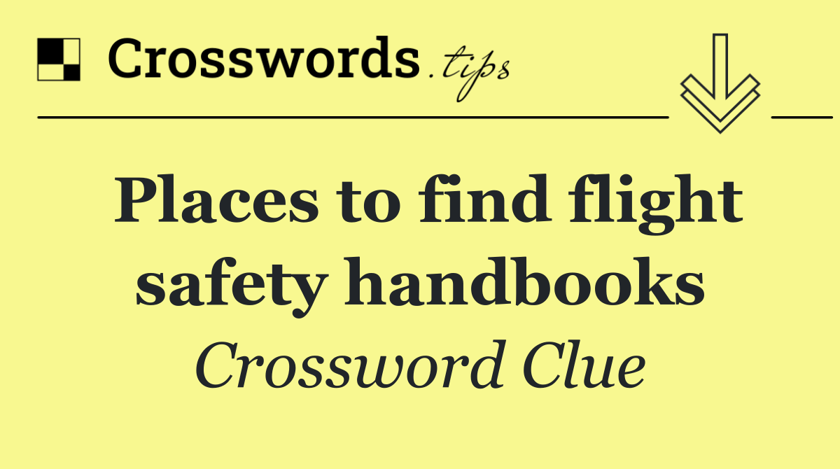 Places to find flight safety handbooks