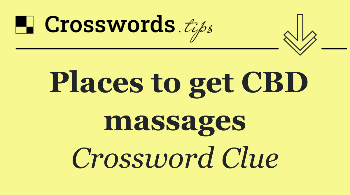 Places to get CBD massages