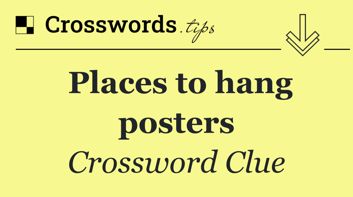 Places to hang posters