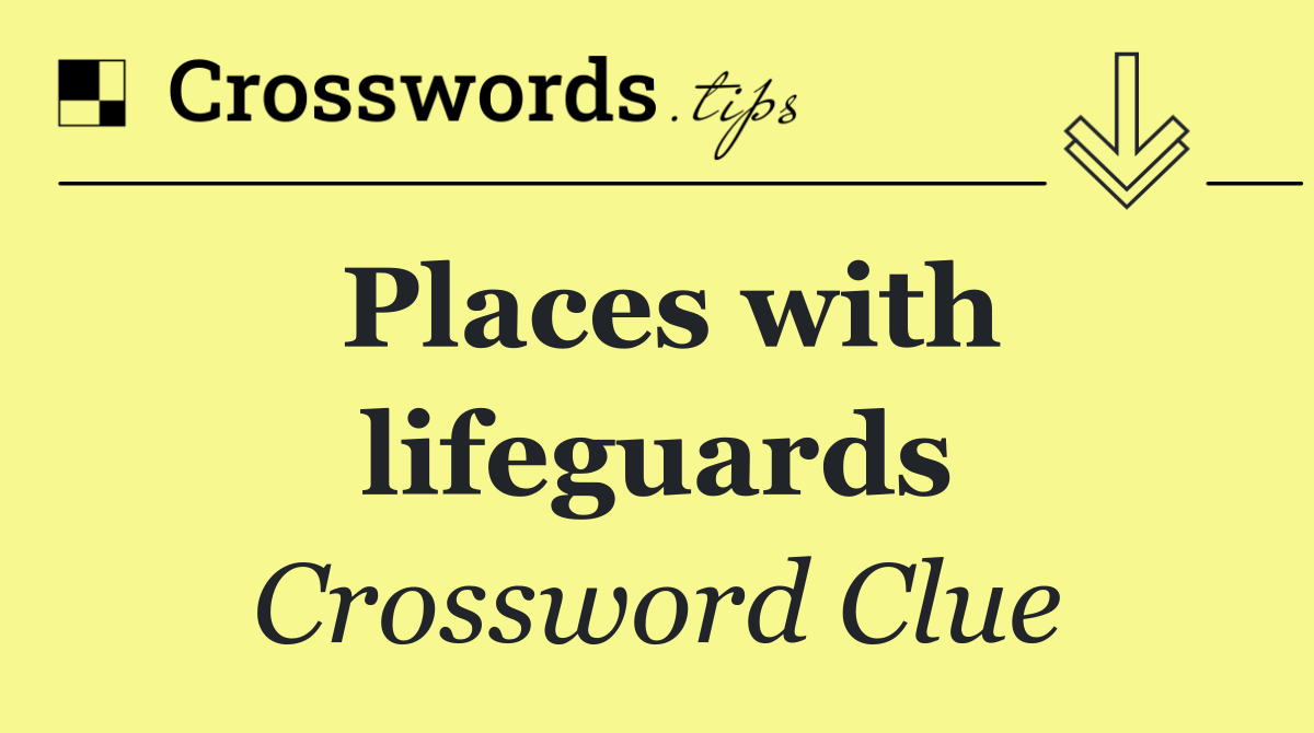 Places with lifeguards